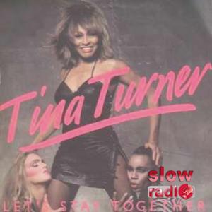 Tina Turner - Let's stay together