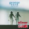 George Ezra - Hold my girl