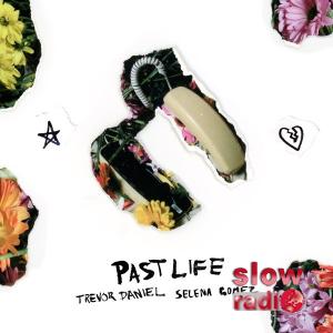 Trevor Daniel and Selena Gomez - Past life